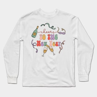 Cheers to the New Year New Year Long Sleeve T-Shirt